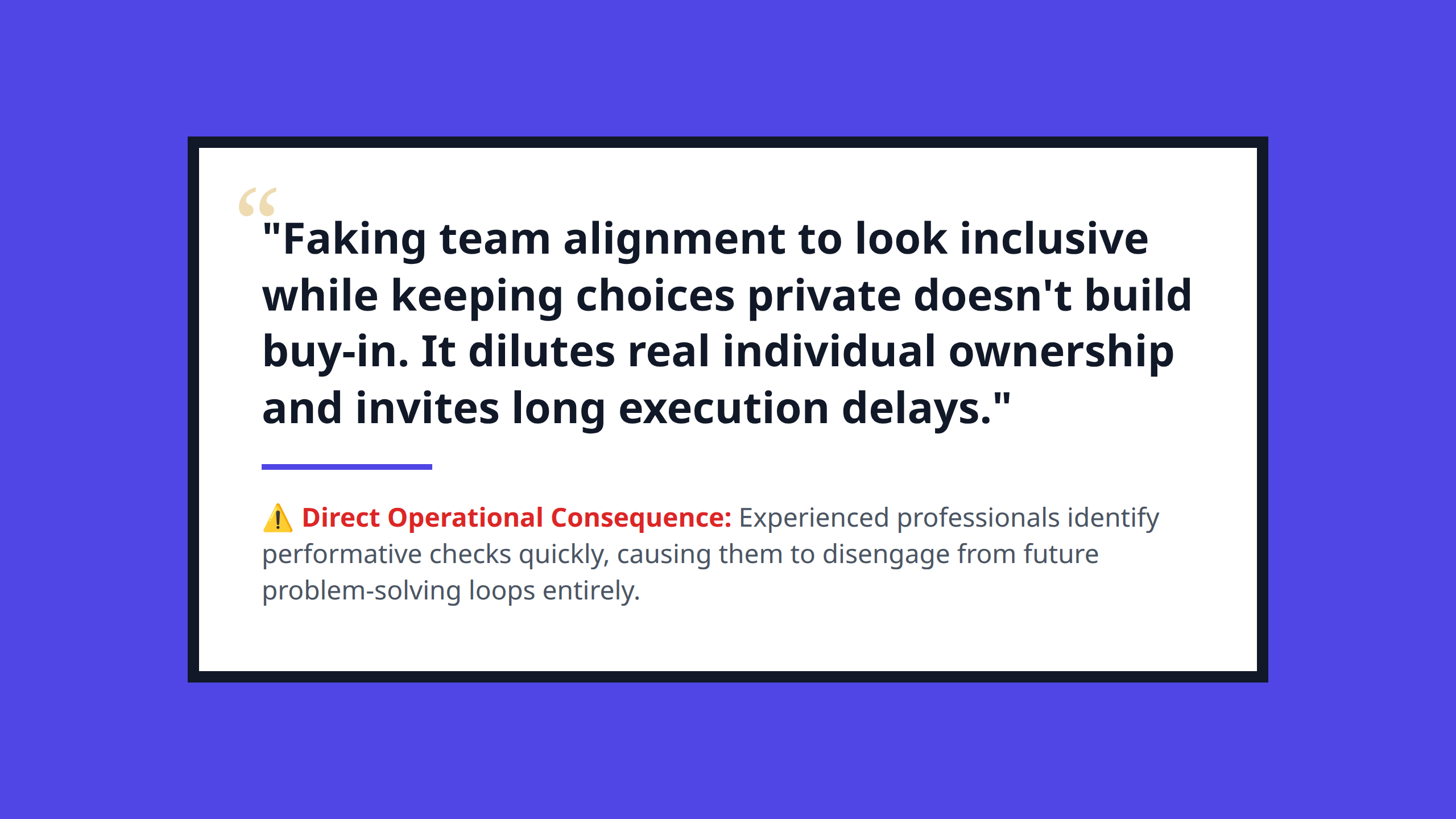 Quote graphic highlighting the hidden costs of performative team alignment on employee engagement.