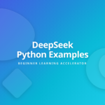DeepSeek Python Beginner Learning Cover - Master coding faster with AI examples