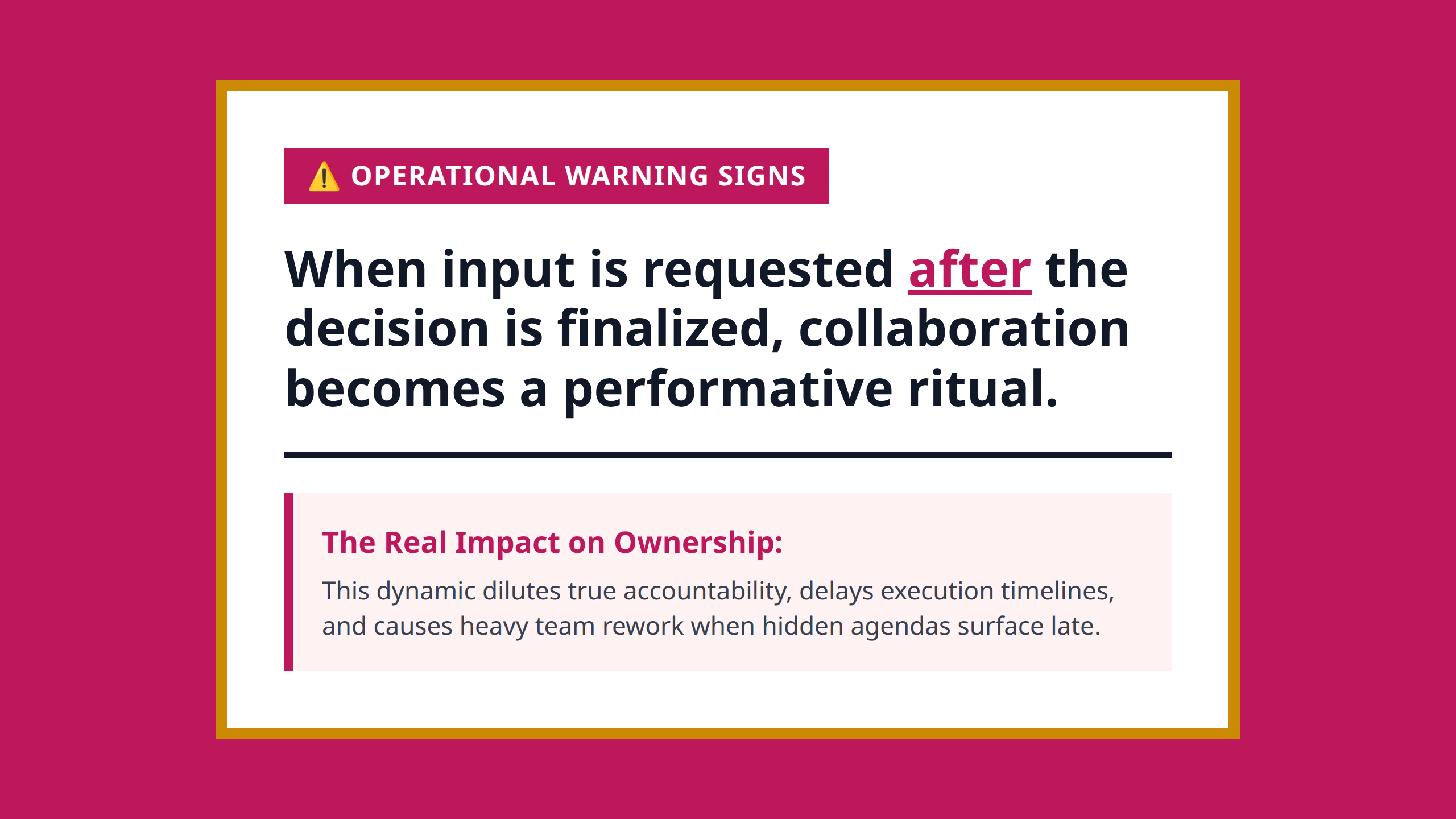 Mini poster warning against the illusion of team inclusion when decisions are already finalized privately.