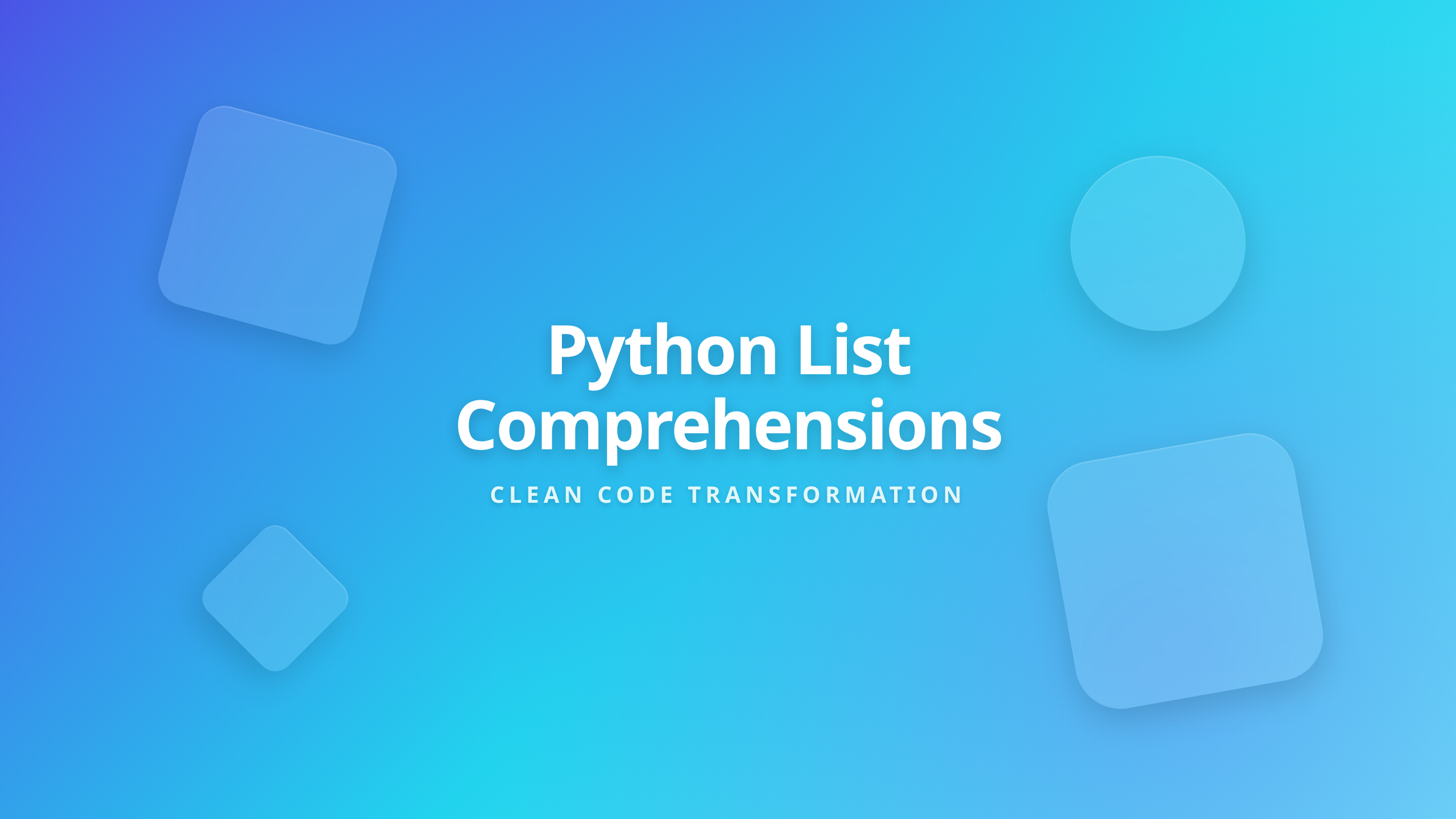 Python List Comprehensions - Replace Verbose Loops in Real Code