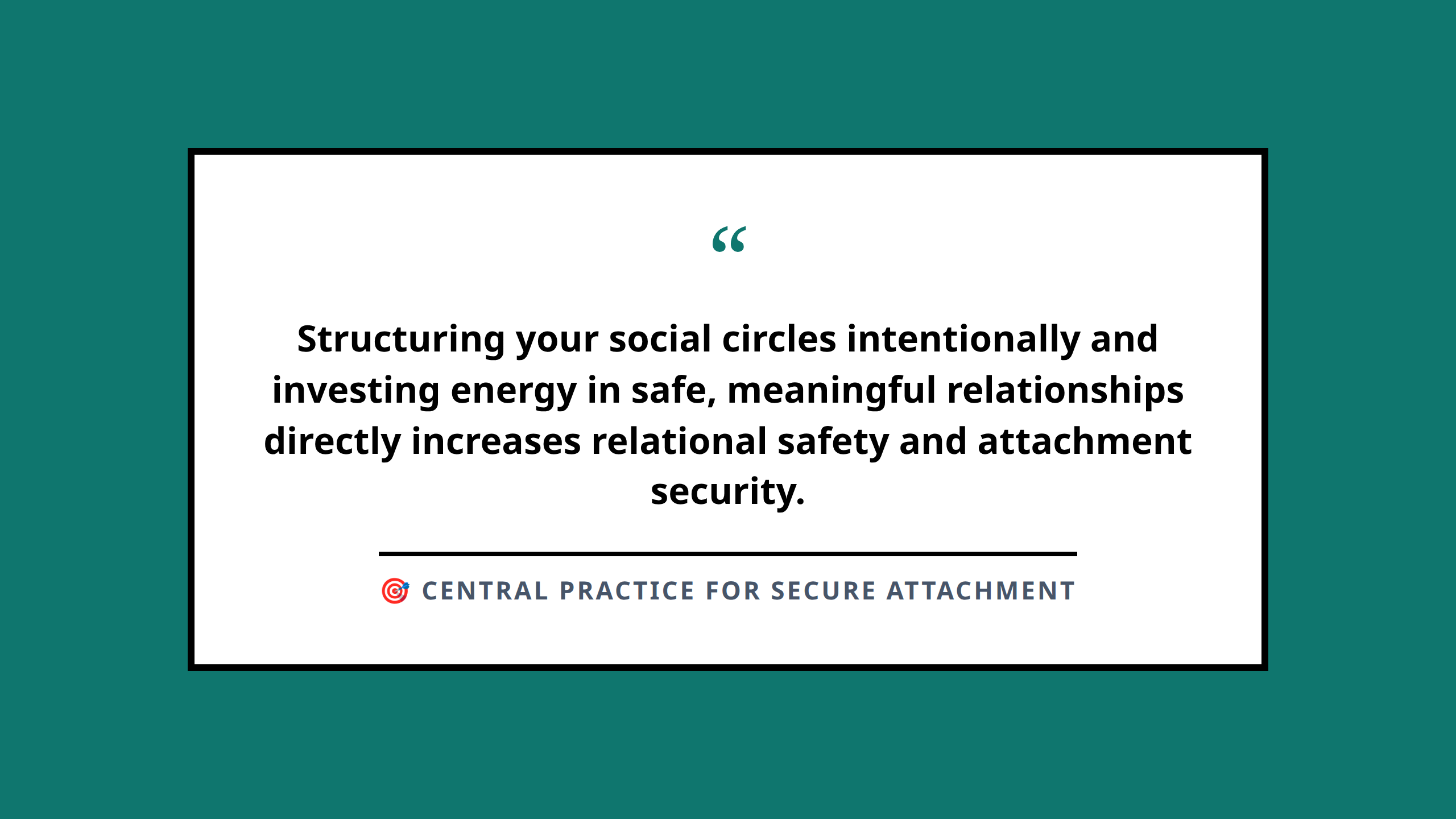 Inspirational quote panel emphasizing intentional relationship circles for emotional attunement
